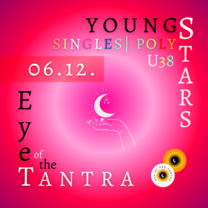 Tantra Hamburg Young Stars eye of the tantra