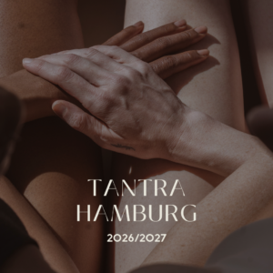 Tantra Weekend Hamburg